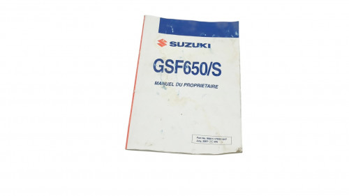 Manuel d'utilisation SUZUKI GSF 650 BANDIT N 2007 - 2008